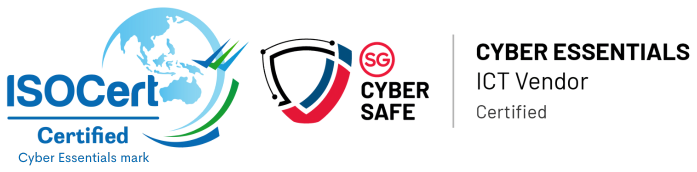 ISOCert Certified, Cyber Essentials mark, and the CSA SG Cyber Safe mark: Cyber Essentials, ICT Vendor, Certified